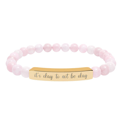 It’s Okay to Not Be Okay Natural Stone Engraved Bar Bracelet