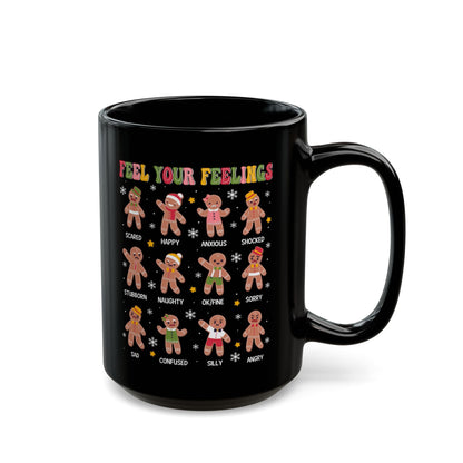 Feel Your Feelings Gingerbread Mug (11oz, 15oz) Printify