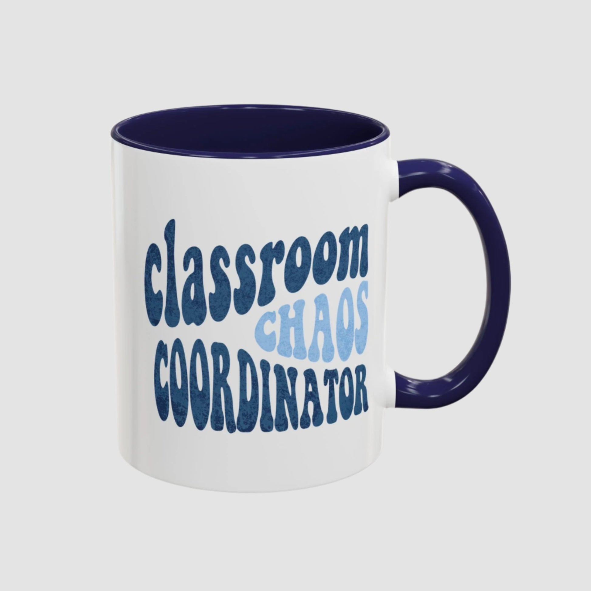 Classroom Chaos Coordinator (11oz, 15oz) Printify