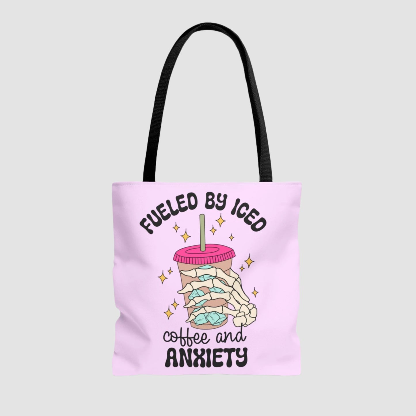 Fueled By Iced Coffee And Anxiety Tote