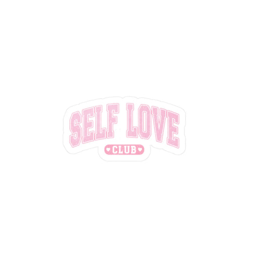 Self Love Club Vinyl Decal - MindLyssMoments LLC