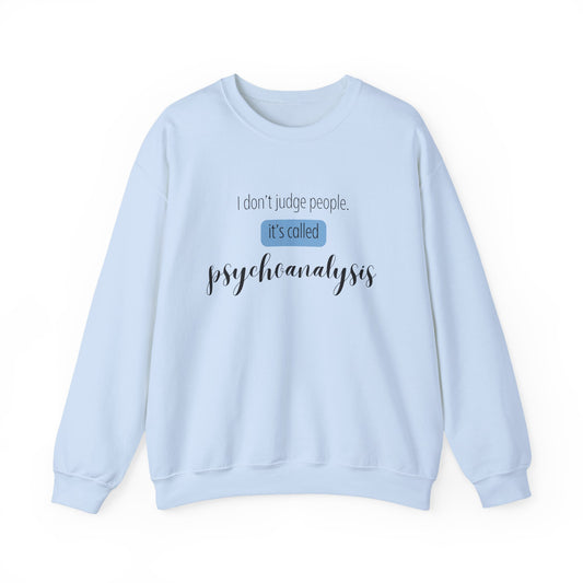 It’s Called Psychoanalysis Crewneck
