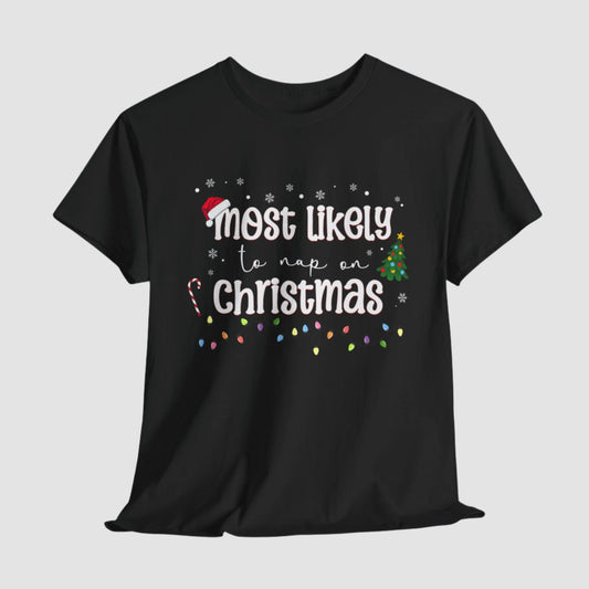 Most Likely To Nap On Christmas Unisex Tee Printify