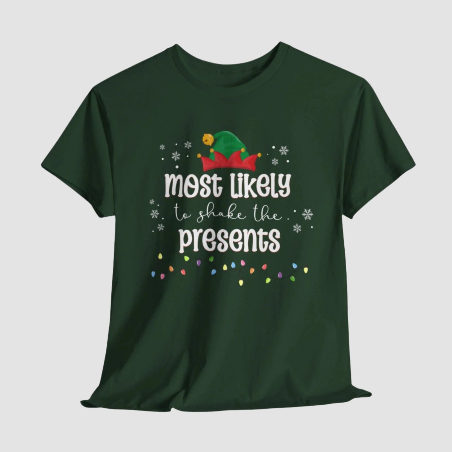 Most Likely To Shake The Presents Unisex Tee Printify