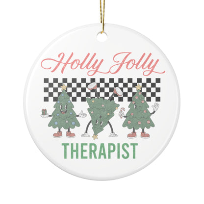 Holly Jolly Therapist Ceramic Ornament Printify