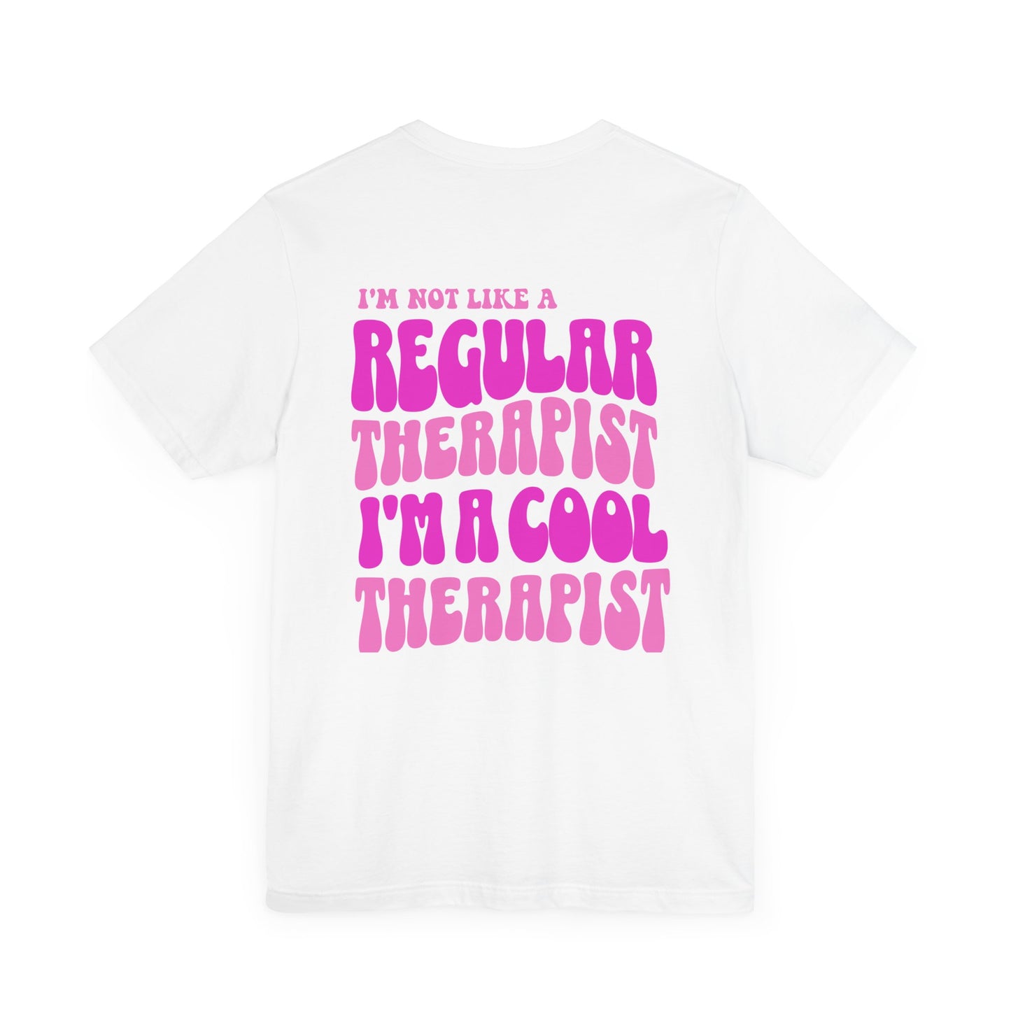 Cool Therapist (Pink) Unisex Bella+Canvas Tee