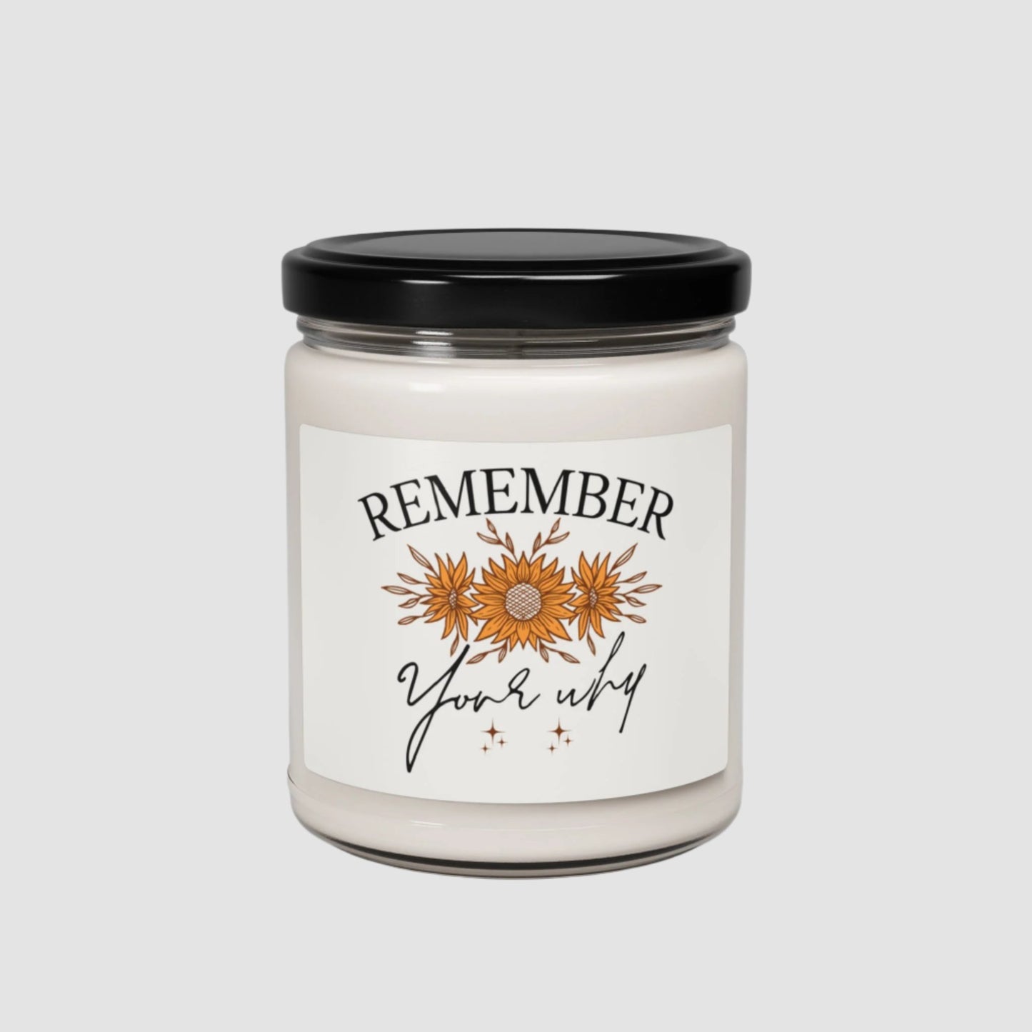 Remember Your Why Soy Candle (9oz)