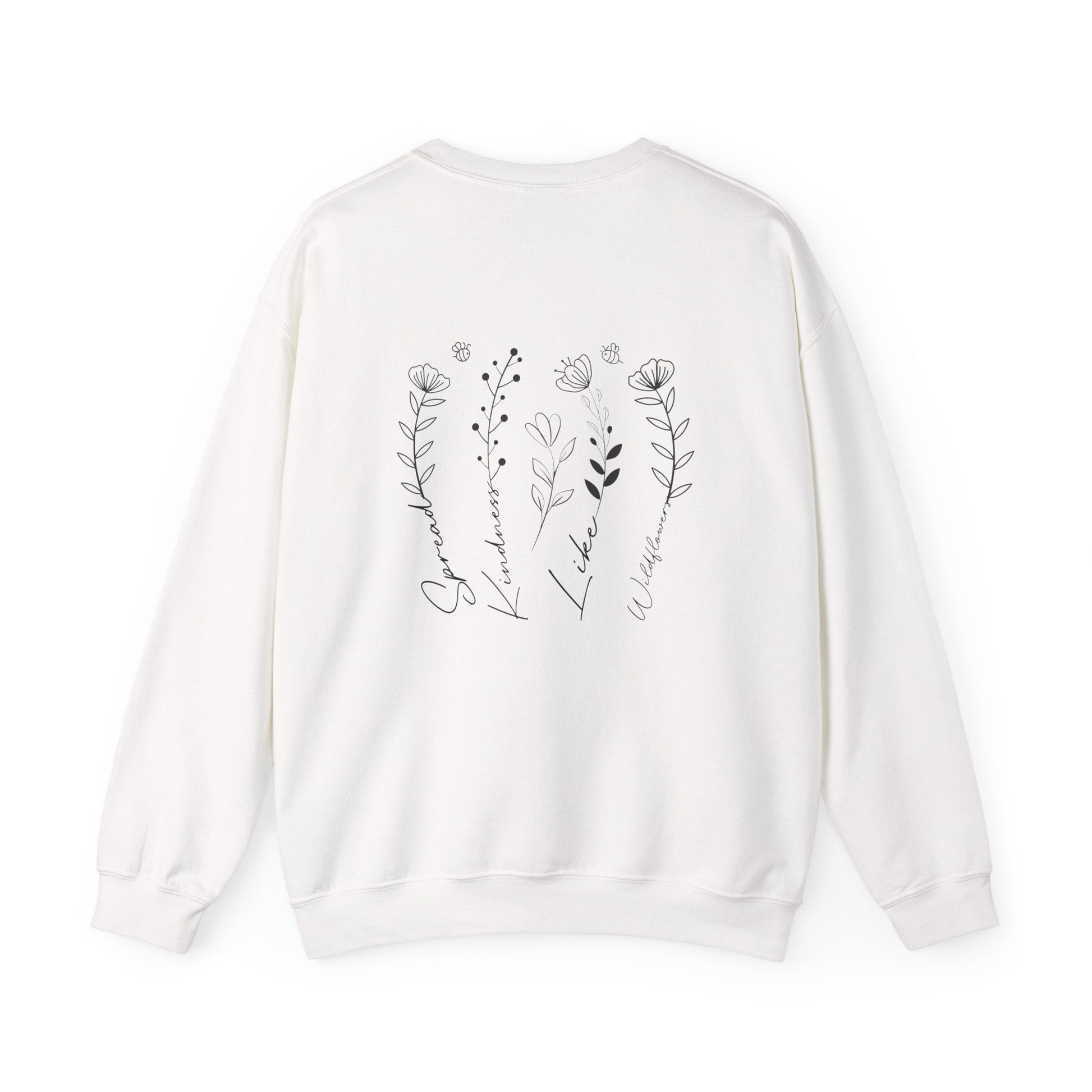 Spread Kindness Like Wildflowers Crewneck Printify