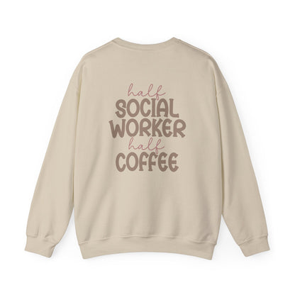 Half Social Worker, Half Coffee Crewneck Printify