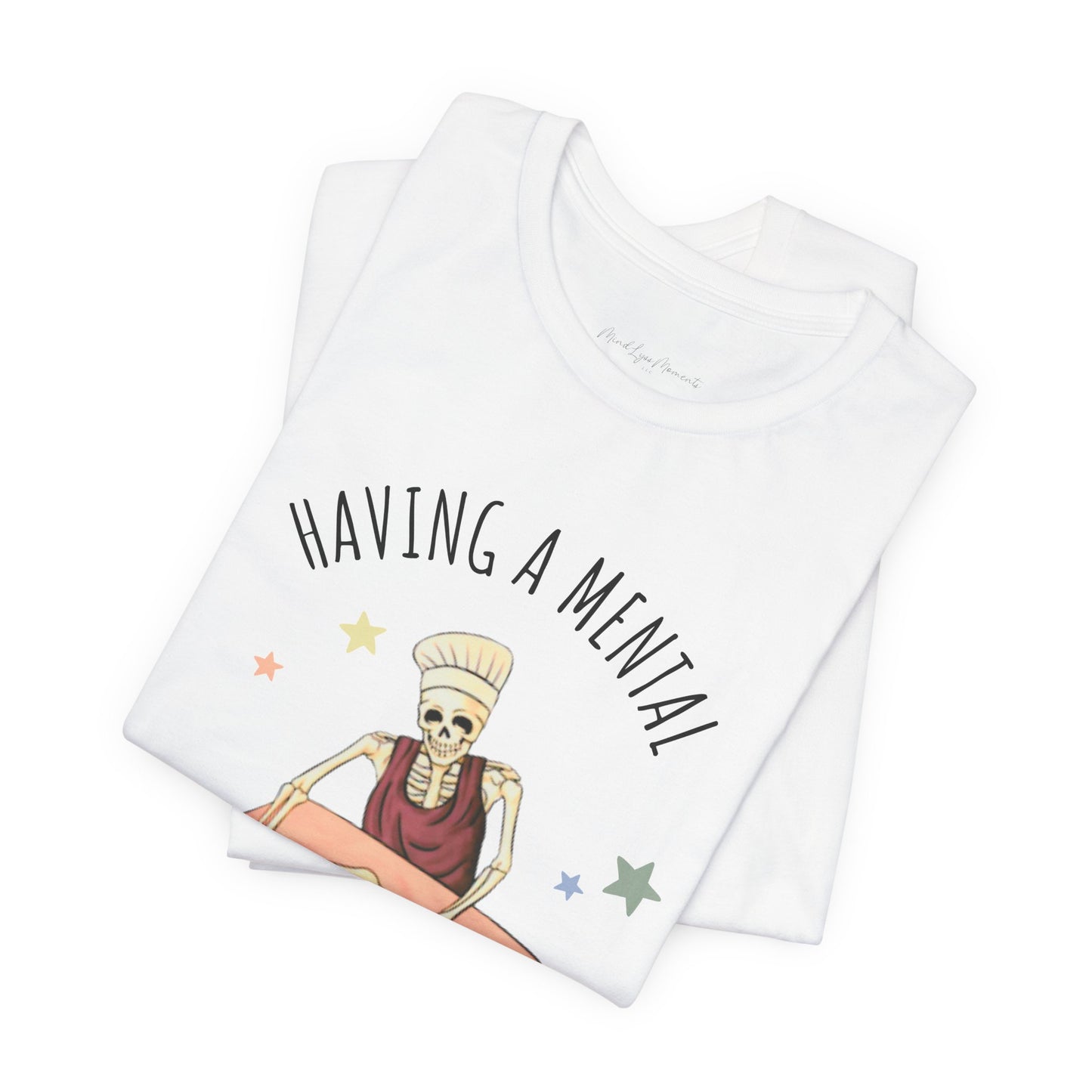 Mental Bake Down Unisex Bella+Canvas Tee