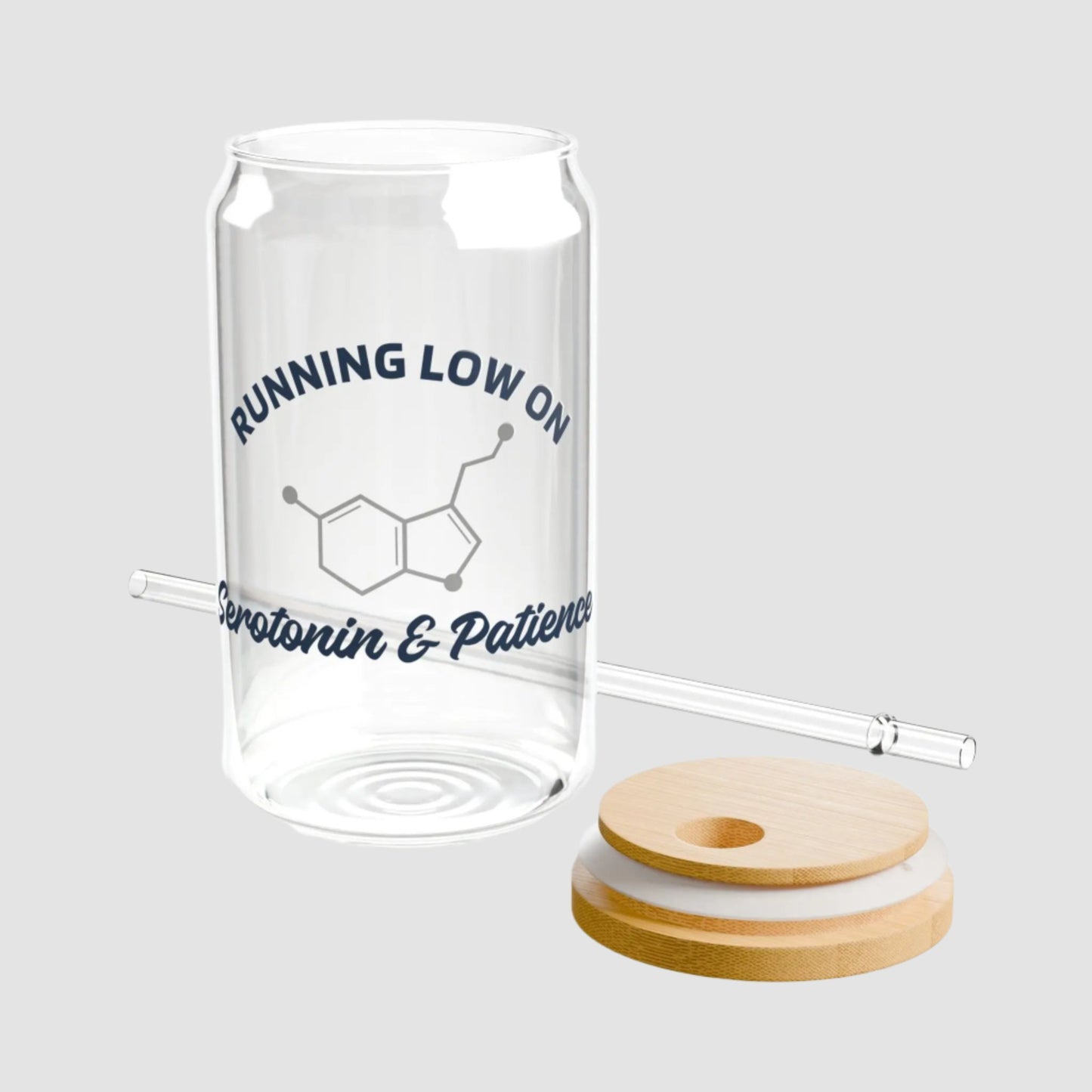 Running Low On Serotonin & Patience Sipper Glass (16oz) Printify