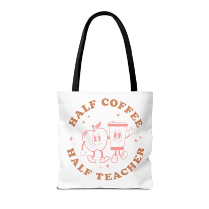 Half Coffee Half Teacher Tote Printify