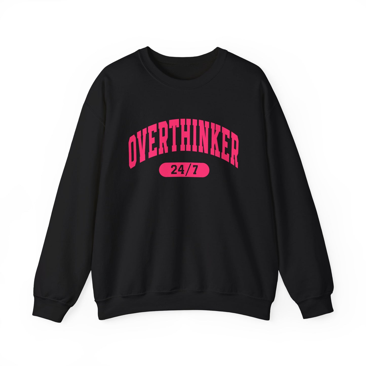 Overthinker 24/7 Crewneck