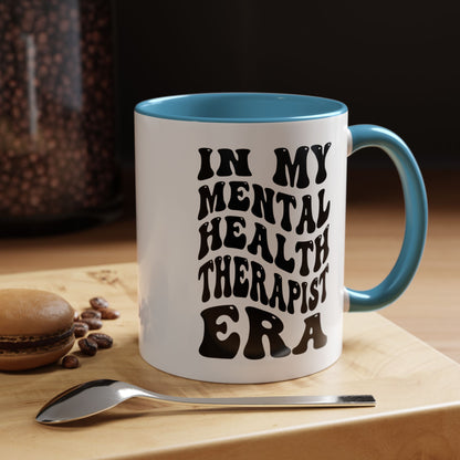 Mental Health Therapist Era Mug (11oz, 15oz)