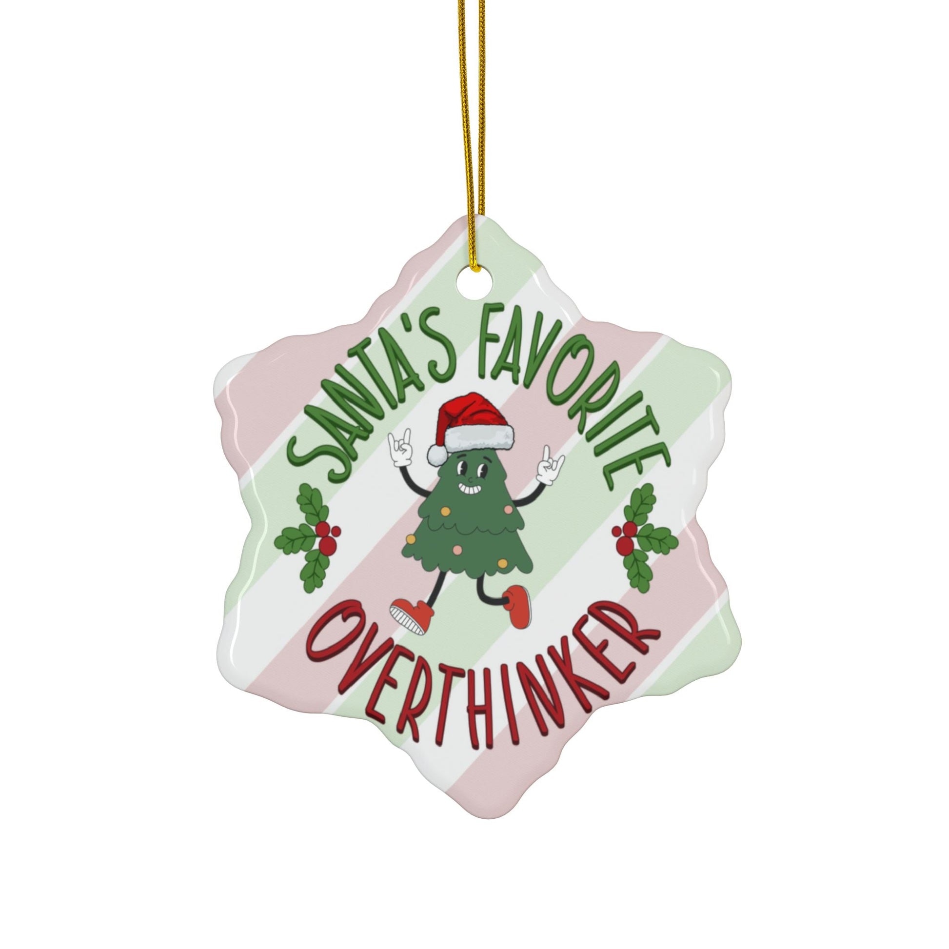 Santa's Favorite Overthinker Ceramic Ornament (1pc, 5pcs) Printify