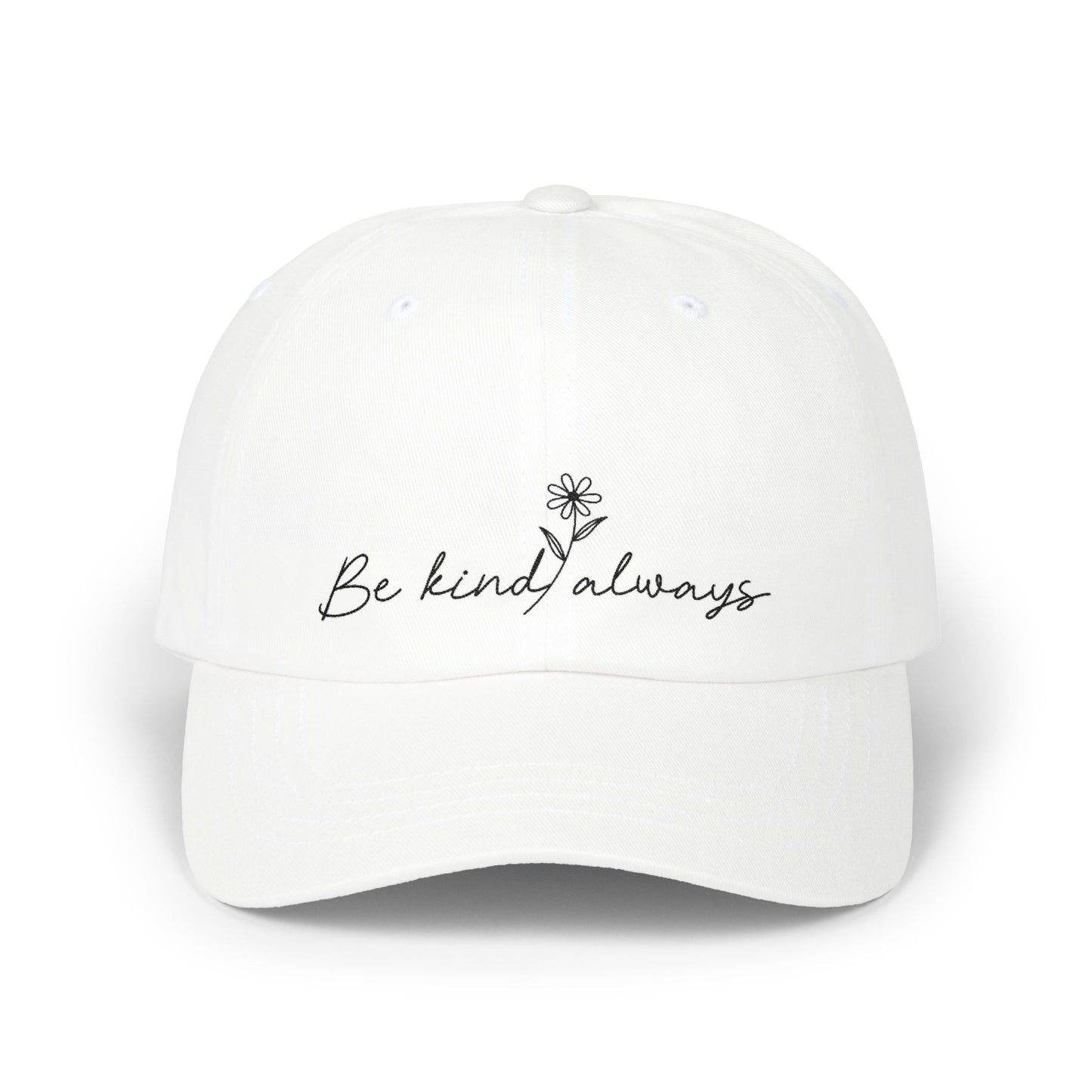 Be Kind Always Embroidered Hat