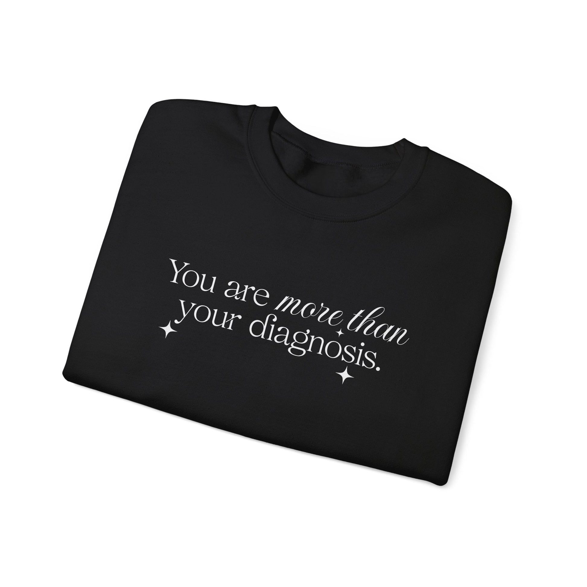 You Are More Than Your Diagnosis Crewneck Printify