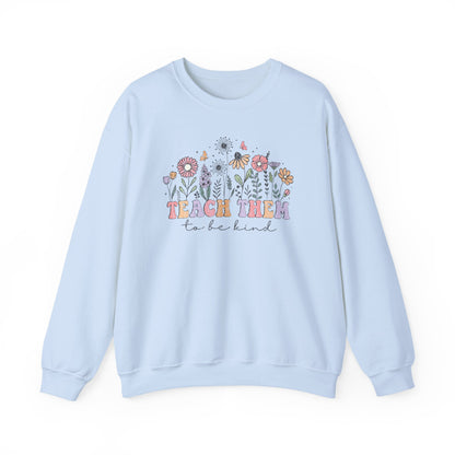 Teach Them To Be Kind Floral Crewneck