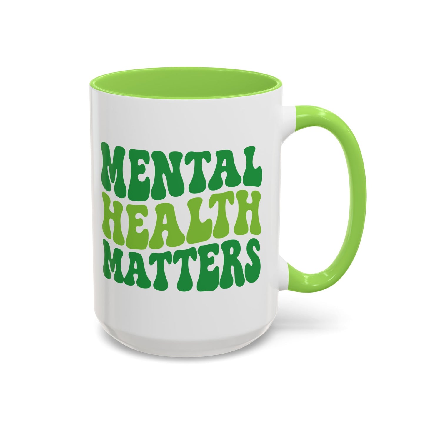Mental Health Matters (Green) Mug (11oz & 15oz)