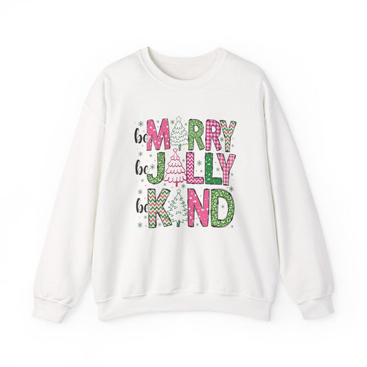 Be Merry, Be Jolly, Be Kind Crewneck Printify