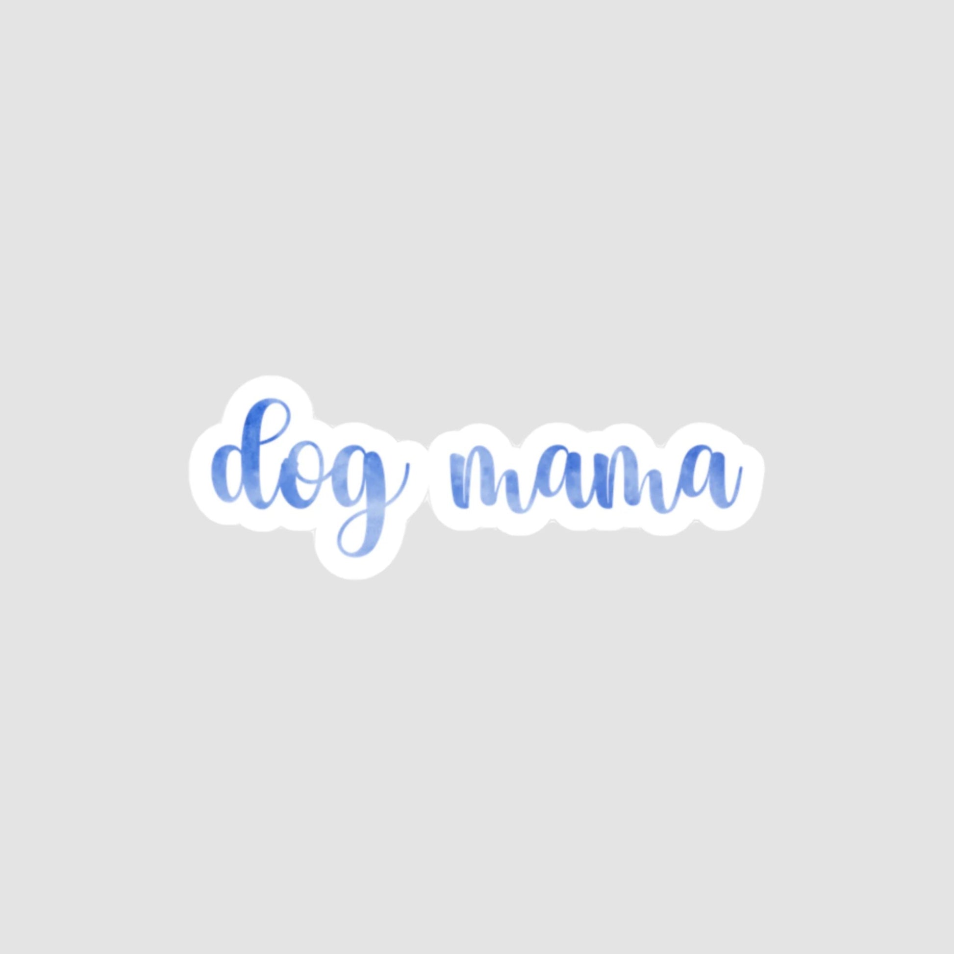 Dog Mama Vinyl Decal Printify