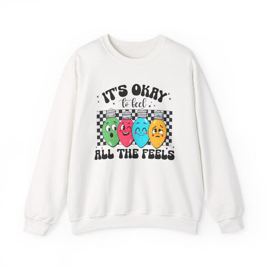 It’s Okay to Feel All the Feels Crewneck Printify