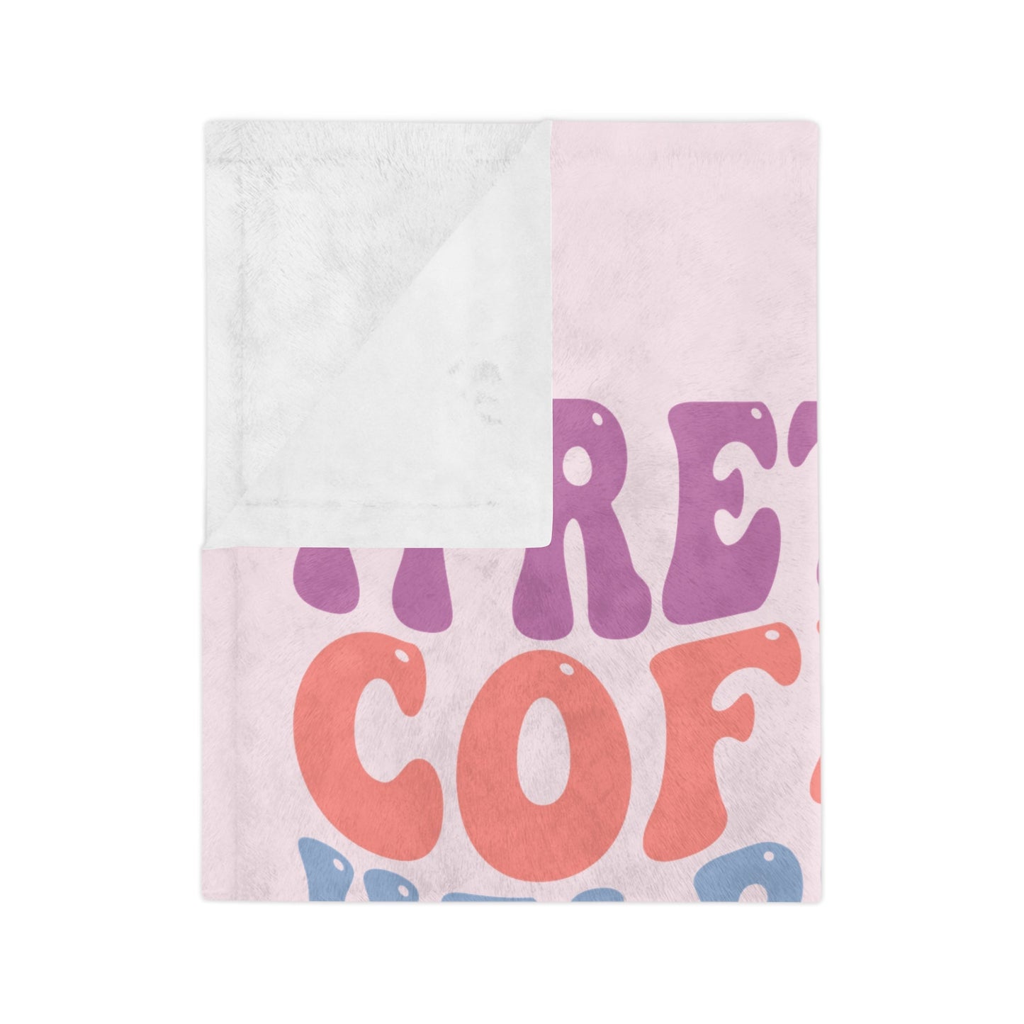 I Pretend Coffee Helps But I'm Still A B*tch Blanket Printify