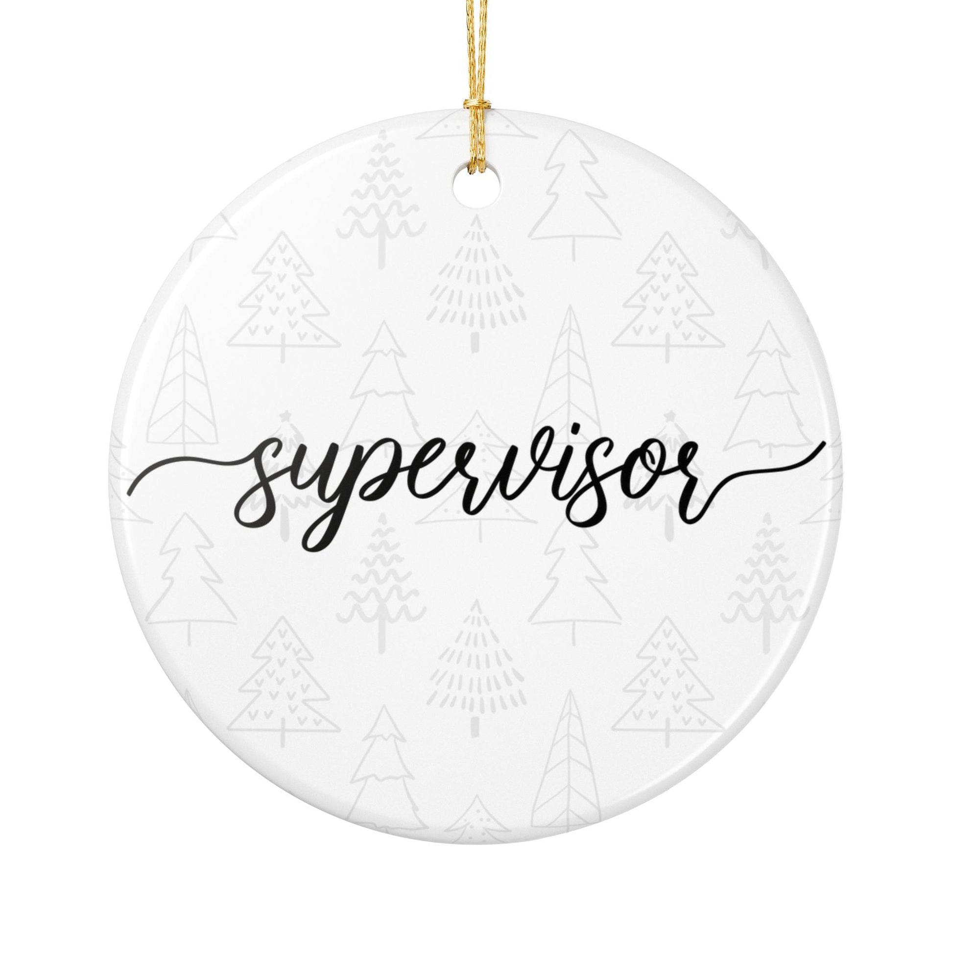 Supervisor Ornament Printify