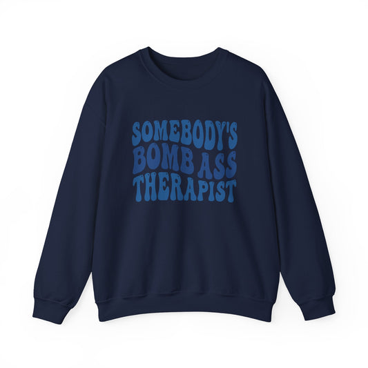 Somebody’s Bomb Ass Therapist (Blue) Crewneck Printify
