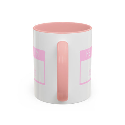 Hello I'm Easily Distracted Mug (11oz, 15oz)