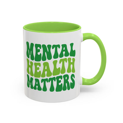 Mental Health Matters (Green) Mug (11oz & 15oz)