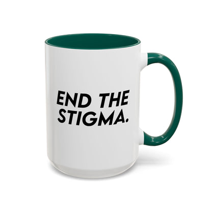 End the Stigma Mug (11oz, 15oz) Printify