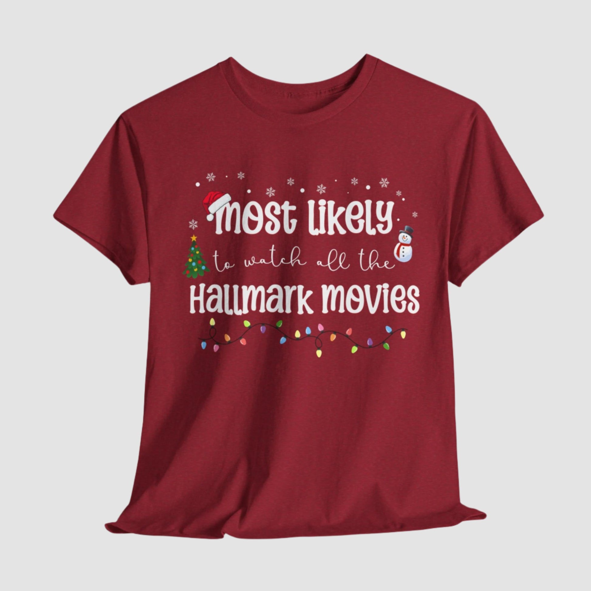 Most Likely To Watch All The Christmas Movies Unisex Tee Printify