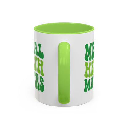 Mental Health Matters (Green) Mug (11oz & 15oz)