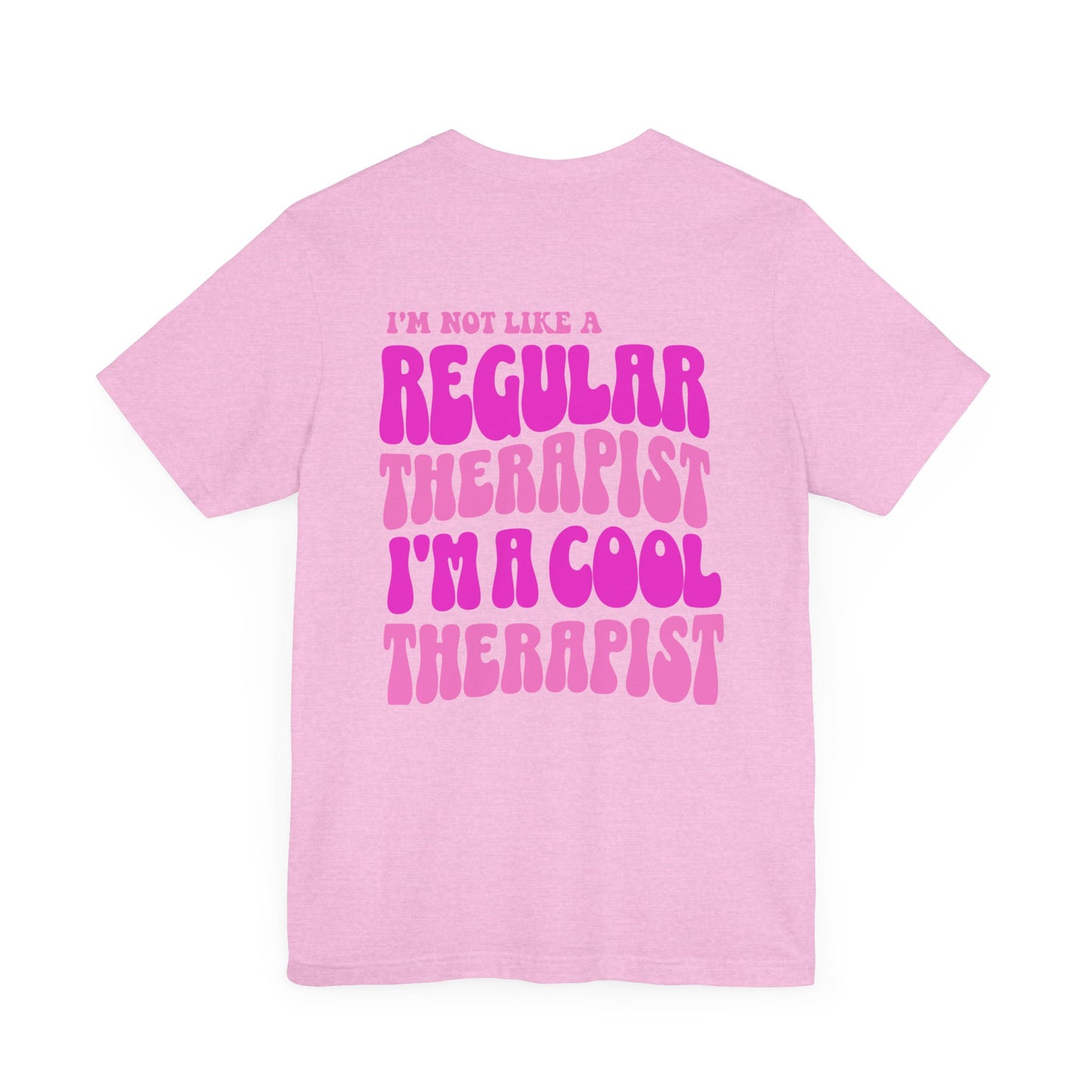 Cool Therapist (Pink) Unisex Bella+Canvas Tee