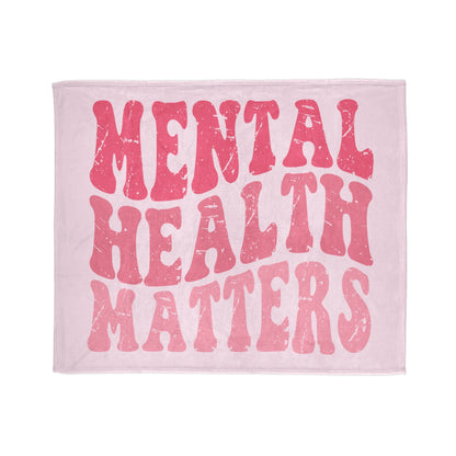 Mental Health Matters Blanket Printify