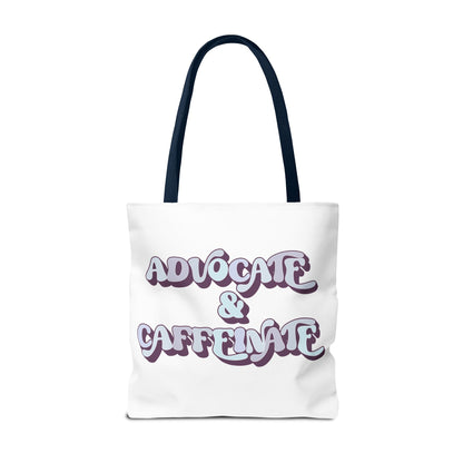 Advocate & Caffeinate Tote Printify