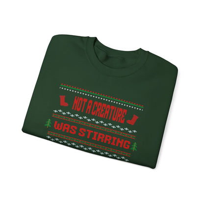 Not a Creature Was Stirring Except My Anxiety Crewneck Printify