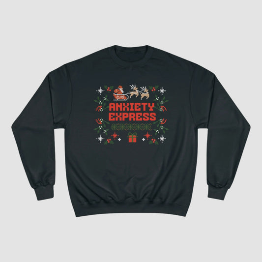 Anxiety Express Champion Sweatshirt