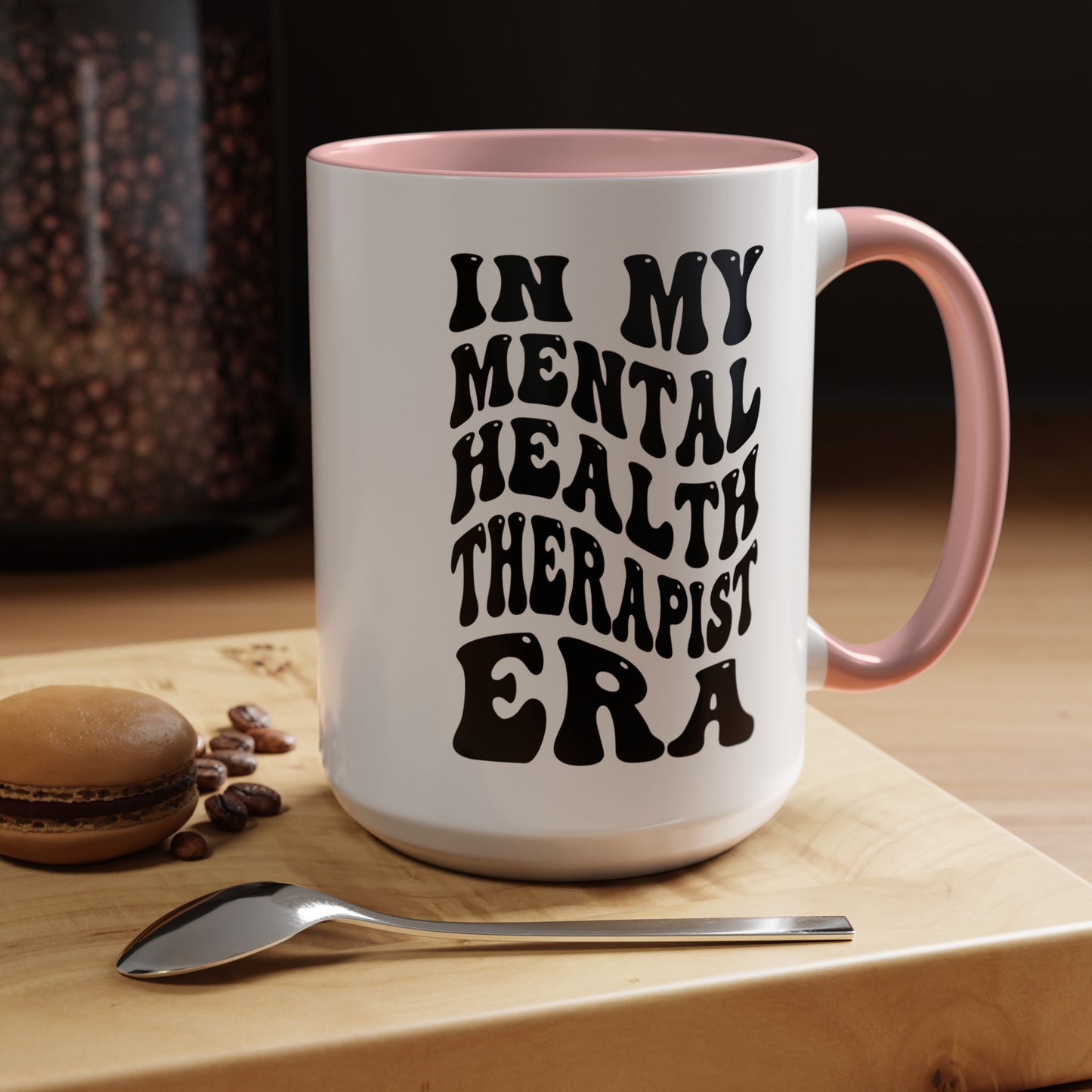 Mental Health Therapist Era Mug (11oz, 15oz)