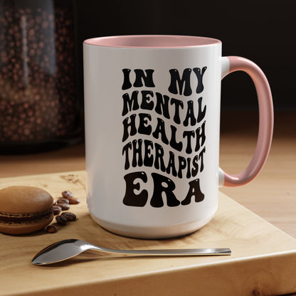 Mental Health Therapist Era Mug (11oz, 15oz)