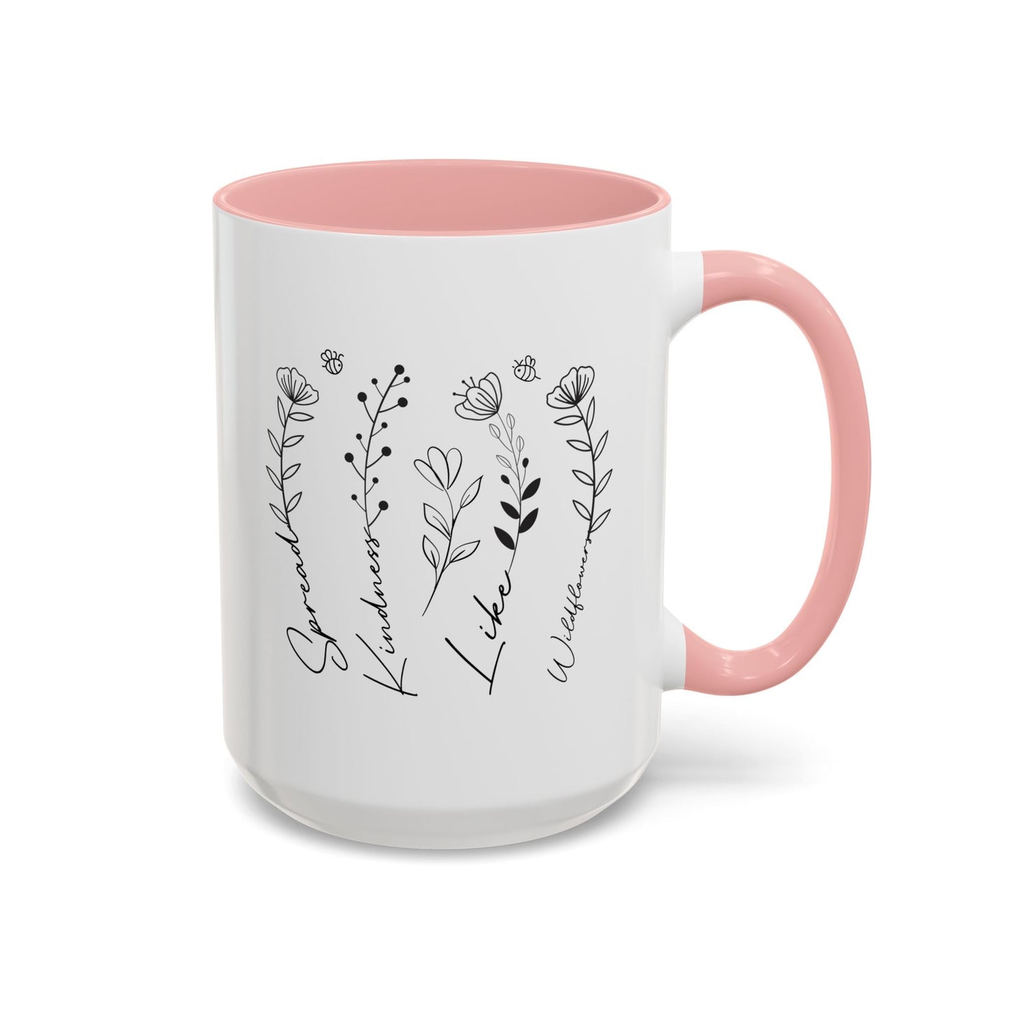 Spread Kindness Like Wildflowers Mug (11oz, 15oz) Printify