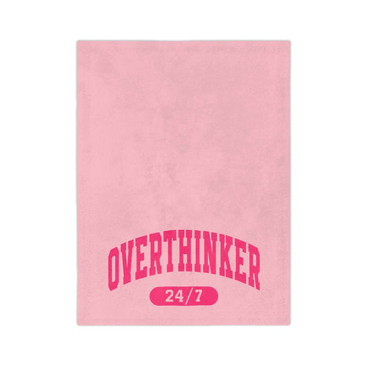 Overthinker 24/7 Pink Blanket Printify