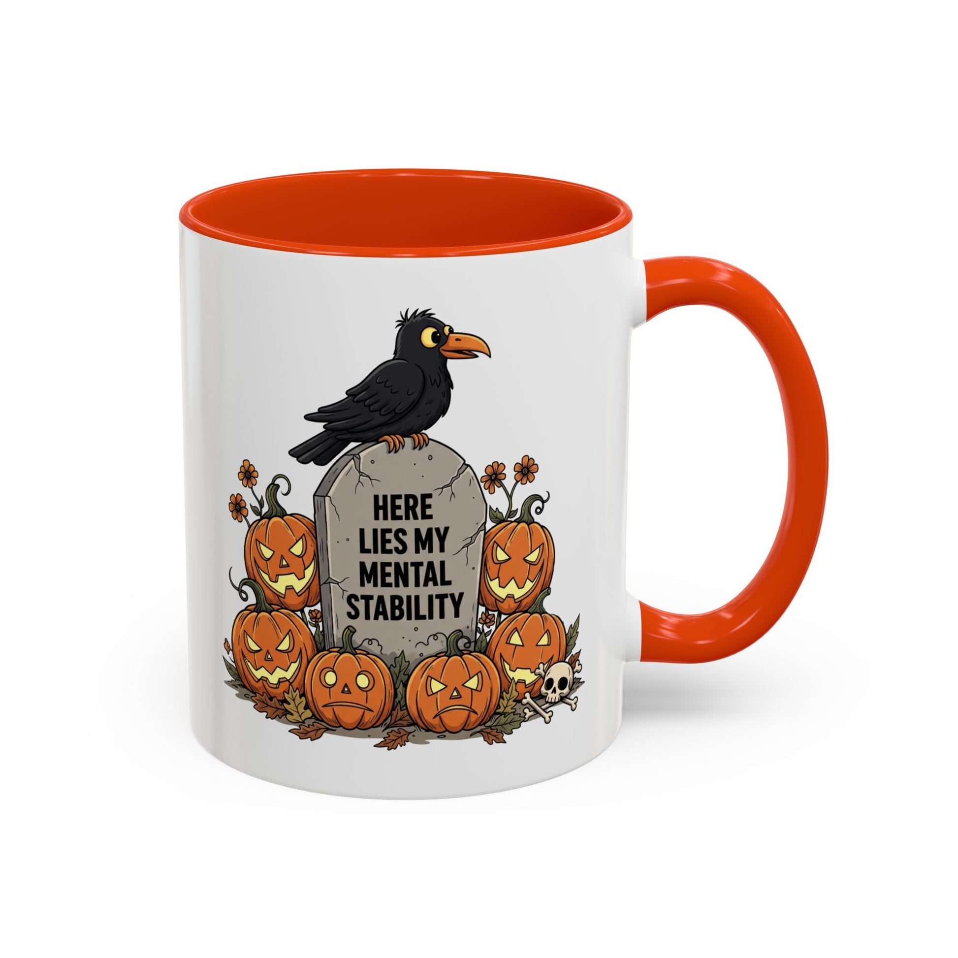 Here Lies My Mental Stability Mug (11oz, 15oz) Printify