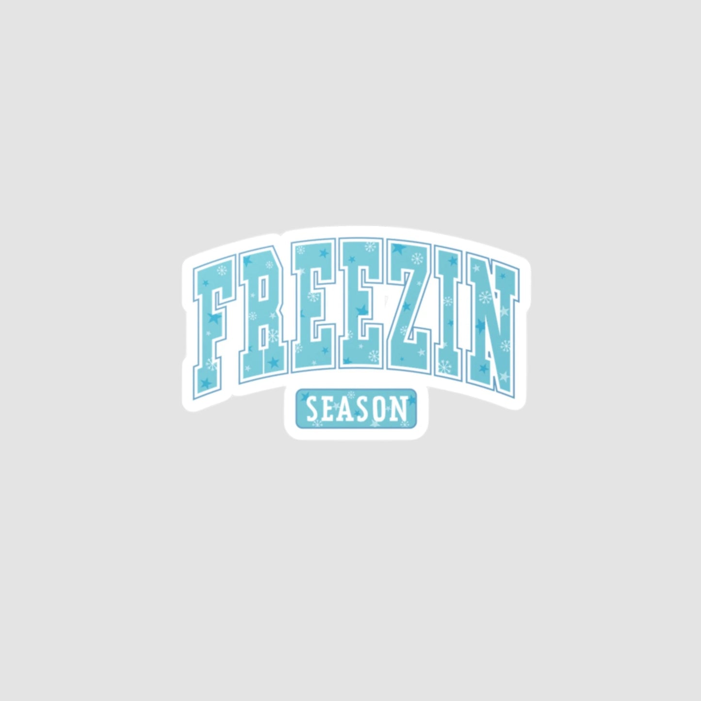 Freezin' Season Vinyl Decal