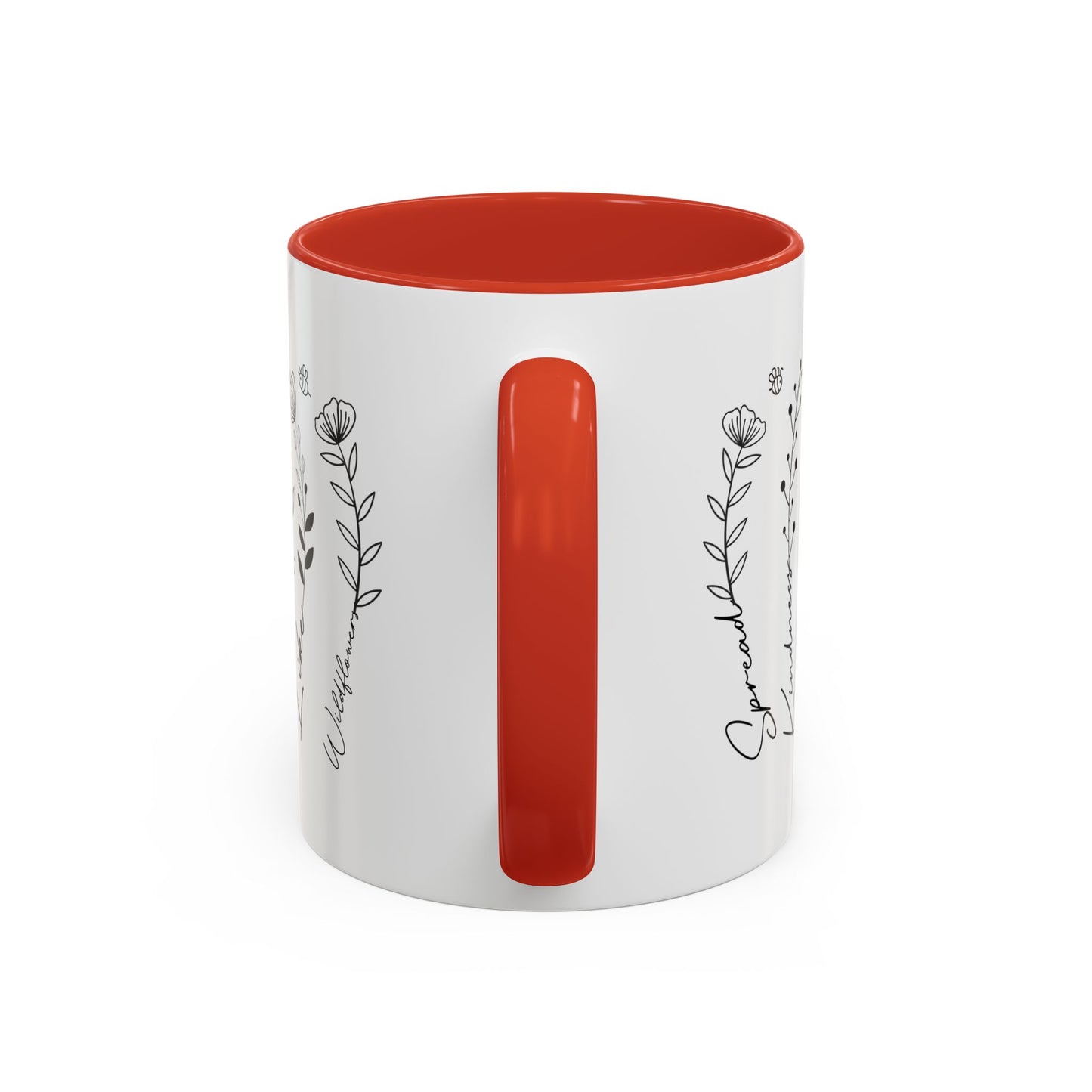 Spread Kindness Like Wildflowers Mug (11oz, 15oz)