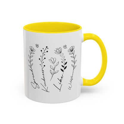 Spread Kindness Like Wildflowers Mug (11oz, 15oz)