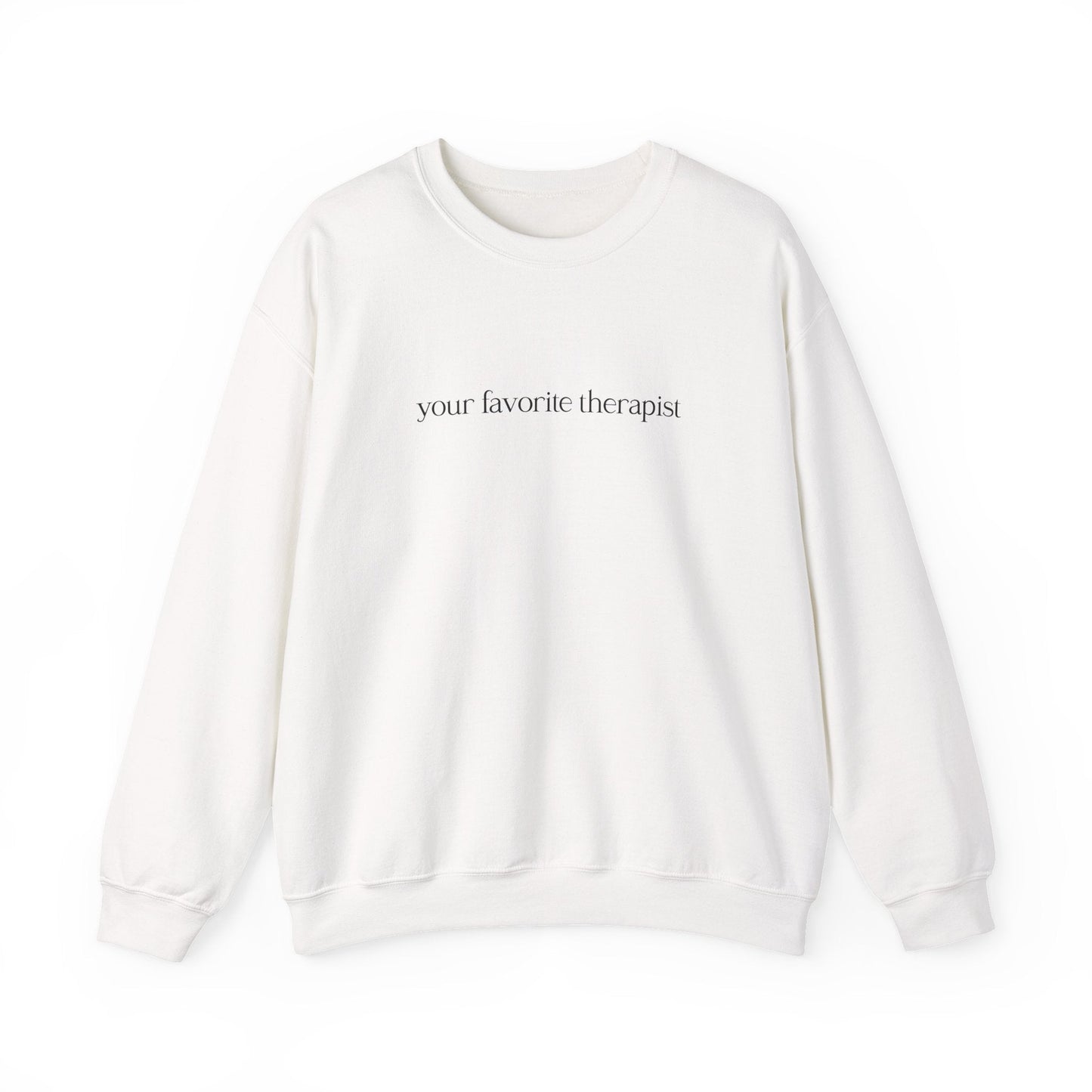 Your Favorite Therapist Crewneck Printify