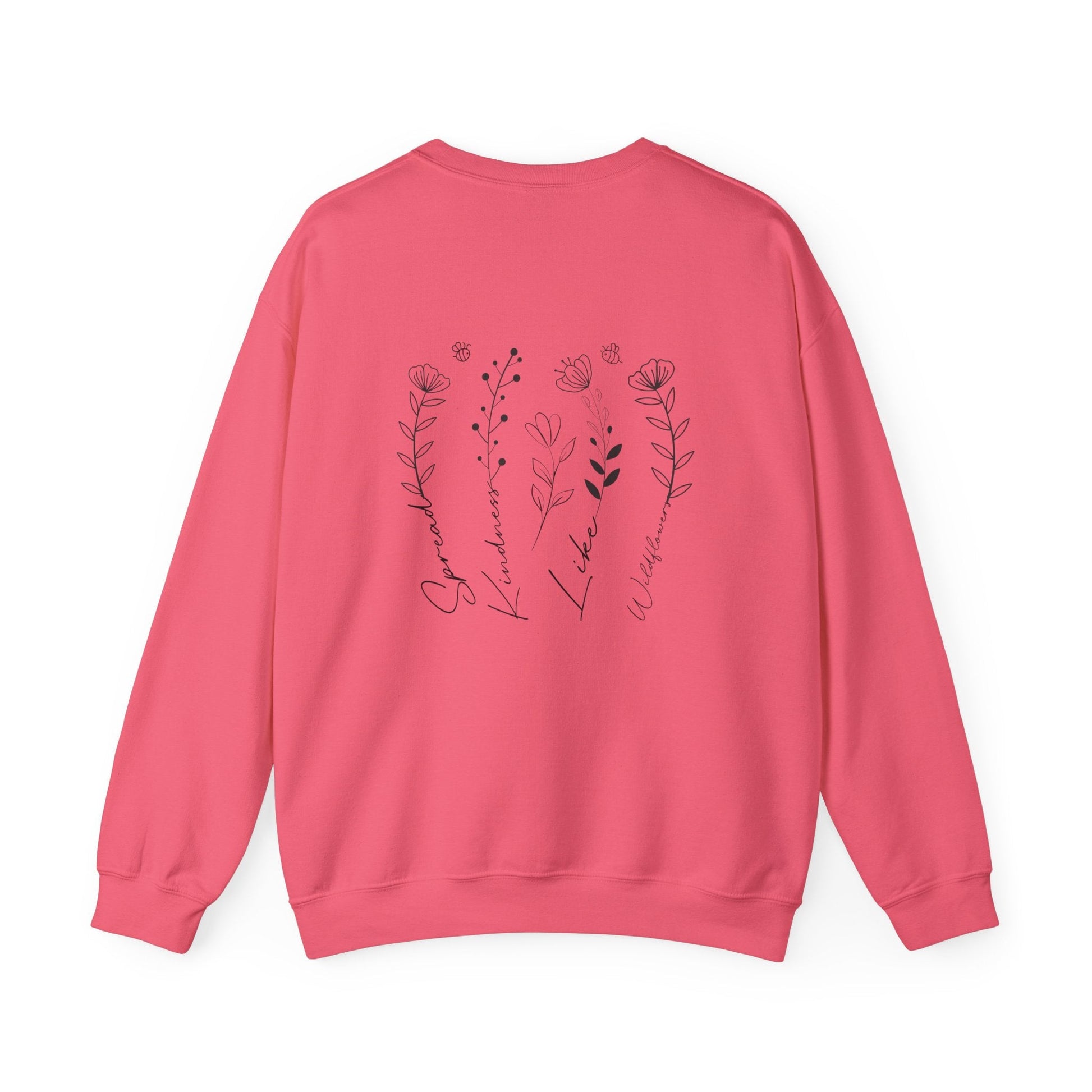 Spread Kindness Like Wildflowers Crewneck Printify