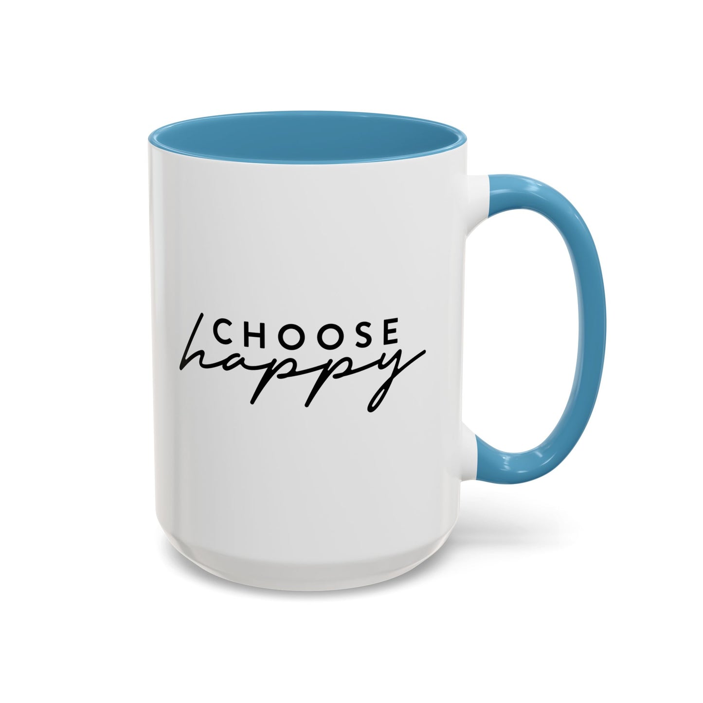 Choose Happy Mug (11oz, 15oz)